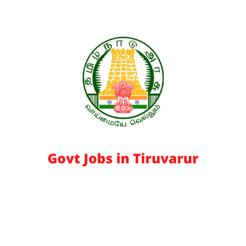 Govt Jobs in Tiruvarur