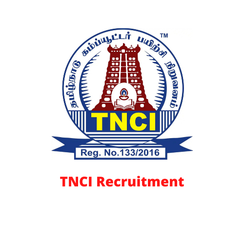 TNCI Andipatti Recruitment